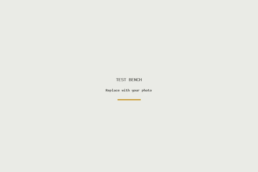 Test bench - placeholder